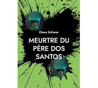 Meurtre du père dos Santos