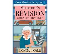 Meurtre en Révision chez le Garagiste: Cozy Mystère Française: 5