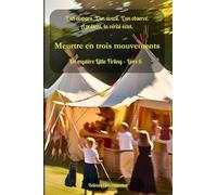 Meurtre en trois mouvements: Les secrets fleurissent là où la rivalité s'envenime: 6