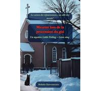 Meurtre lors de la procession du gui: Un mystère cosy: La saison des réjouissances... ou celle des secrets?: 5