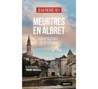 Meurtres en Albret - La vengeance de Desdémone