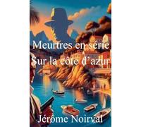 Meutres en série sur la côte d'azur