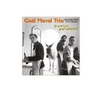 MEVEL, GAEL -TRIO- - DANSES PARALLELES