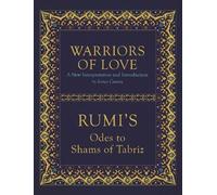 Mevlana Jalaluddin Rumi Warriors of Love (Copertina rigida)