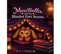 Mewbella and the Blanket Fort Secret Book 5