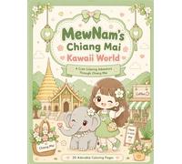 MewNam’s Chiang Mai Kawaii World: A Cute Coloring Adventure Through Chiang Mai
