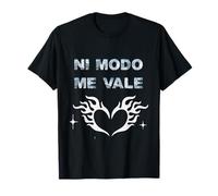 Mex Ni Modo Me Vale Slang Spagnolo SE Maglietta
