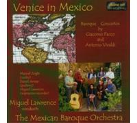 Mexican Baroque Venice in Mexico: Baroque Concertos By Antonio Vivaldi and (CD)