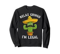 Mexican Cactus Funny Cinco de Mayo Relax Gringo I'm Legal Felpa