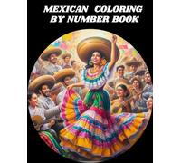 MEXICAN COLORING BY NUMBER BOOK