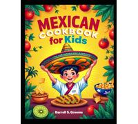 Mexican Cookbook for Kids