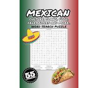 MEXICAN: Culture, Slang, Food, Celebrities and more, Word Search puzzle: 55 puzzles to relax your mind and dive into the mexican world.