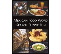 Mexican Food Word Search Puzzle Fun: Spice up your puzzle time with the rich flavors of Mexico