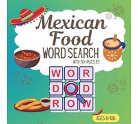 Mexican Food Word Search: Spanish Word Search with Easy to Read Print About Mexican Food, Drinks and Dessert | 8.5 x 8.5 inches, ... 50+ Puzzles...Gift for Spanish Learners, Vacation and Relaxation