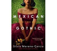 Mexican Gothic