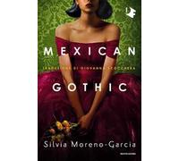 Mexican gothic