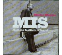 Mexican Institute Of Sound - Mejico Maxico