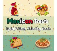 Mexican Treats, Bold and Easy Coloring Book