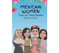 Mexican Women, Tales for Young Readers
