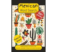 Mexican Word Search Puzzle Book: Word searches with easy to read print about Mexican, Hispanic, and Latin American Culture and More. 6x9 inches, 110 ... Gift for Vacations, Holidays and Free Times.