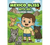 Mexico Bliss with Osi Coloring Book