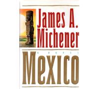 Mexico by James A. Michener (1992-10-19)