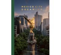 Mexico City in Focus
