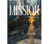 Mexico City Mexico Mission Journal