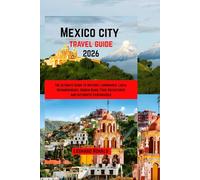Mexico city travel guide 2026