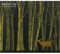 Mexico City - When The Day Goes Dark