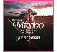 Audio Cd Juan Gabriel - Mexico Con Escalas En Mi Corazsn (Ciudades) (2 Cd)
