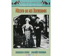 MEXICO DE MIS RECUERDOS