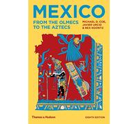 Michael D Coe Rex Koontz Javier Urcid Mexico (Tascabile)