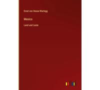 Mexico: Land und Leute