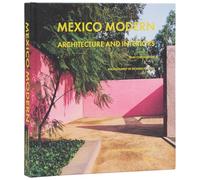 Mexico Modern: Architecture and Interiors