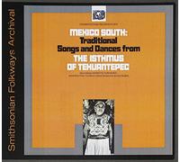 Mexico South: Traditional Songs & Dances From - Mexico South: Traditional Songs & Dances From The