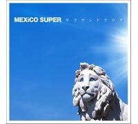 Mexico Super - Surround Floor