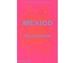 Mexico: the cookbook - Carrillo Arronte Margarita
