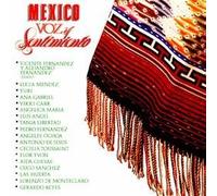 Mexico Voz Y Sentimiento