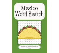 Mexico Word Search: Fun and Educational Mexico-Themed Puzzles for Kids, Teens, and Adults | 6x9 inches, 110 pages | 55 Engaging Word Finds Featuring Cities, Landmarks, Food, and Culture