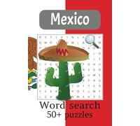 Mexico Word Search Puzzle Book: 50+ Fun Puzzles | 6x9 Inches, 110 Pages | Great for Mexico Lovers