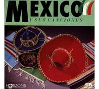 Mexico Y Sus Canciones - 20 Exitos