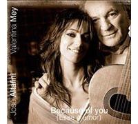 Mey Valentina - Because of You (Esse E'amor)