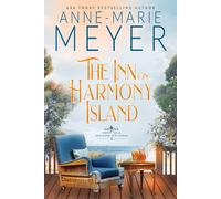 Meyer, Anne-Marie The Inn On Harmony Island Book NUOVO