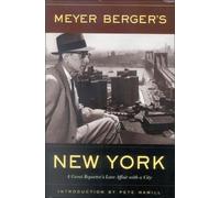 Meyer Berger Meyer Berger's New York (Tascabile)