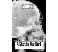 Meyer Joe R Shot In The Dark -Lp BOOK NUOVO
