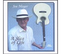 Meyer, Joe - Slice Of Life