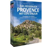 Meyer Jürg Das Reisebuch Provence mit Cote d’Azur: Die schönste (Tascabile)