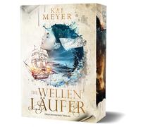Meyer Kai Die Wellenläufer: Softcover mit Farbschnitt (Tascabile)