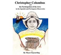 Meyer Kayserlin Christopher Columbus and the Participation of the Je (Tascabile)